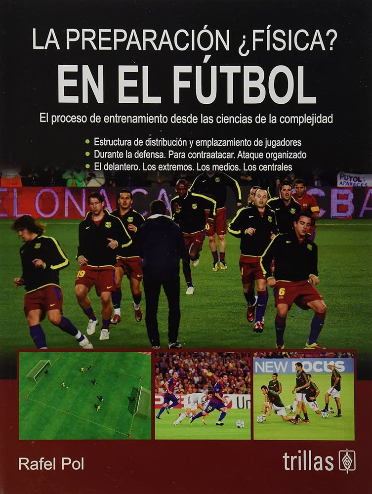 LA PREPARACIÓN ¿FÍSCA? EN EL FÚTBOL